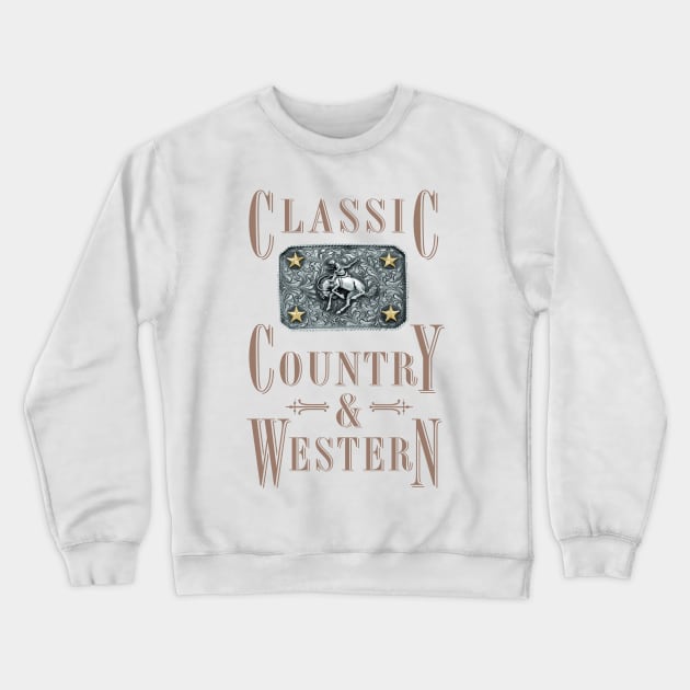 Bucking Bronco - Country and Western Belt Buckles Crewneck Sweatshirt by PLAYDIGITAL2020